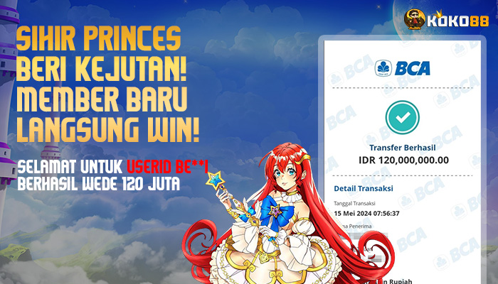 New Member Langsung Win! Sihir Sang Princess Berikan Kejutan