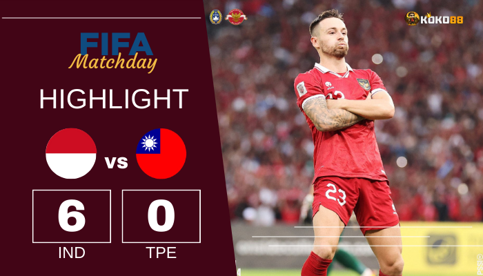 Timnas Indonesia Pesta Gol: Bungkam Taiwan 6-0 FIFA Matchday