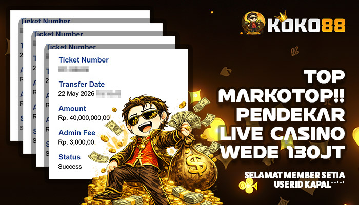 TOP MARKOTOP!! KAPAL**** JADI “PENDEKAR MEJA PANAS” DI LIVE CASINO