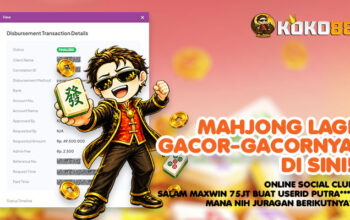 MAHJONG LAGI GACOR! PUTRA**** RAIH MAXWIN Rp75 JUTA DI KOKO88!